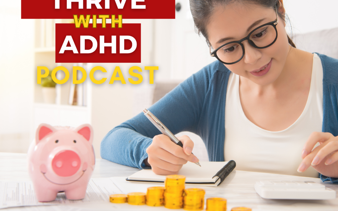 ep 43: Budgeting & Paying Debt with ADHD