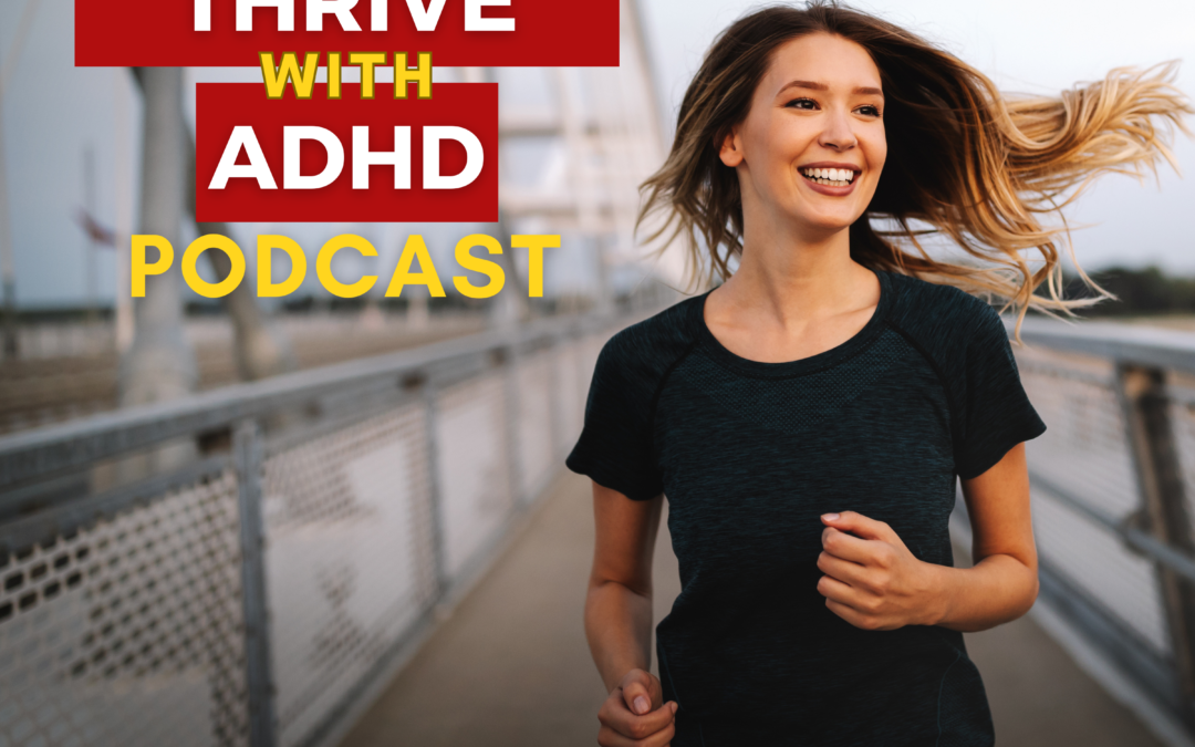 ep 119: Standards, Not Shame: The ADHD Way to Reach Your Potential