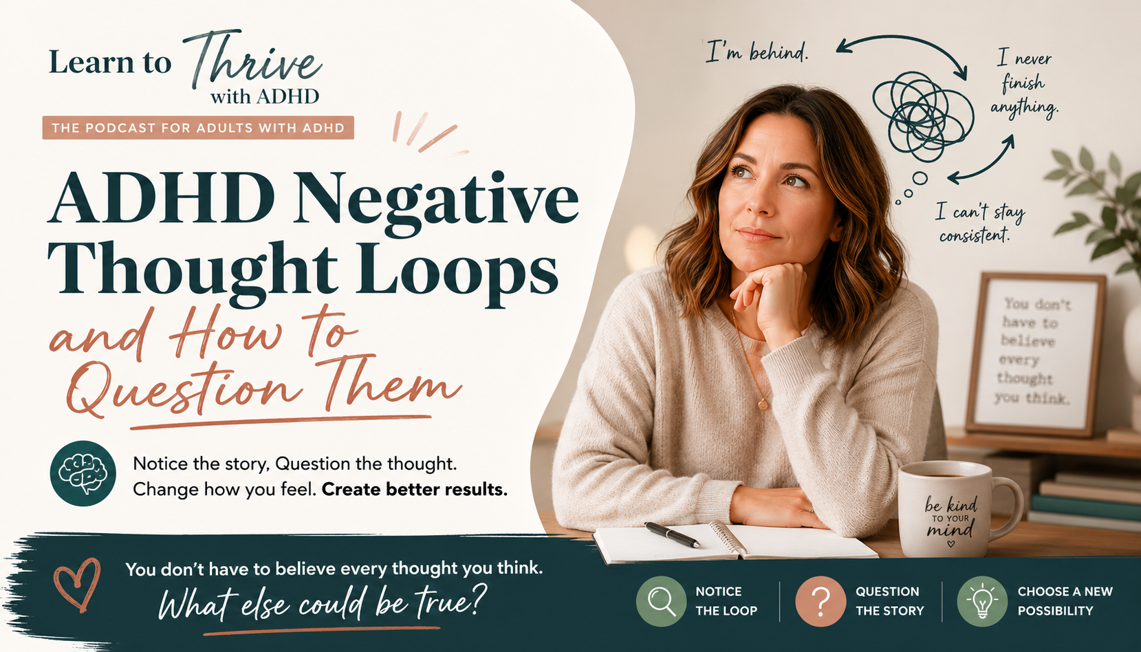 Person with ADHD breaking free from negative thought loops and limiting beliefs