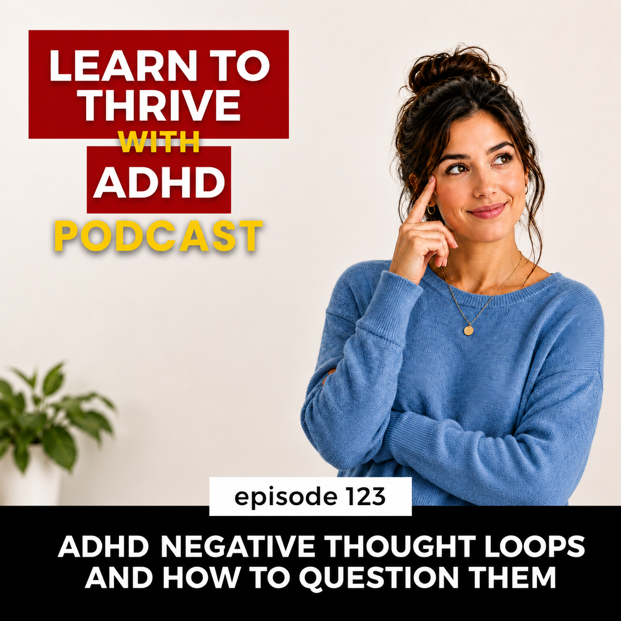 Coach Mande John discussing ADHD negative thought loops and how to question the stories your brain keeps proving
