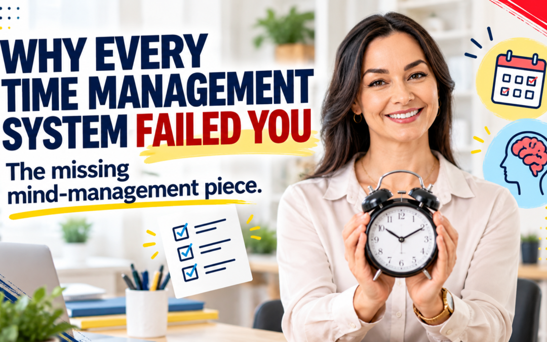 Why Every Time Management System Failed You (Until Now)