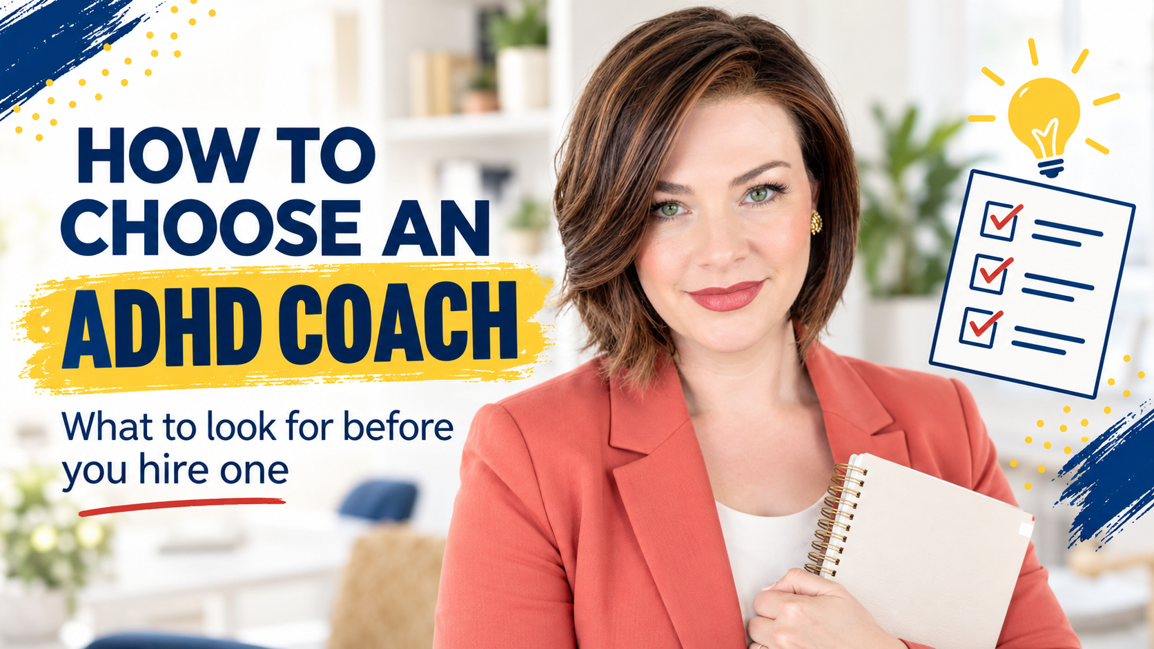 How to choose an ADHD coach and what to look for before you hire one