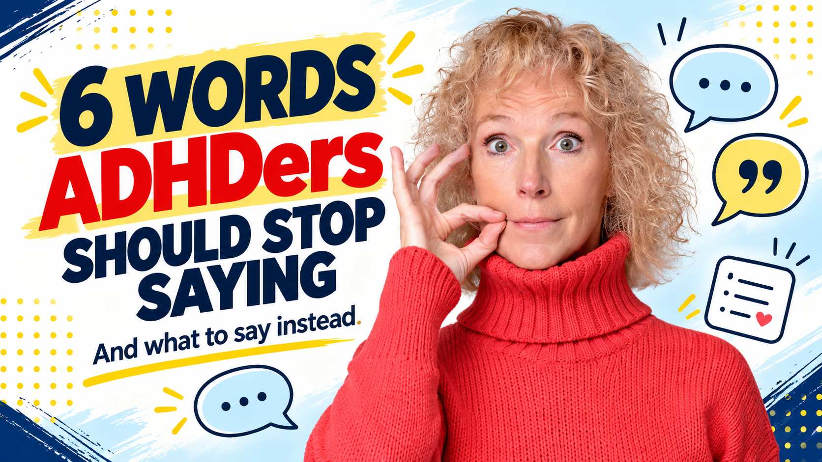 Woman in a red sweater illustrating six common phrases ADHD adults may want to stop saying and what to say instead.