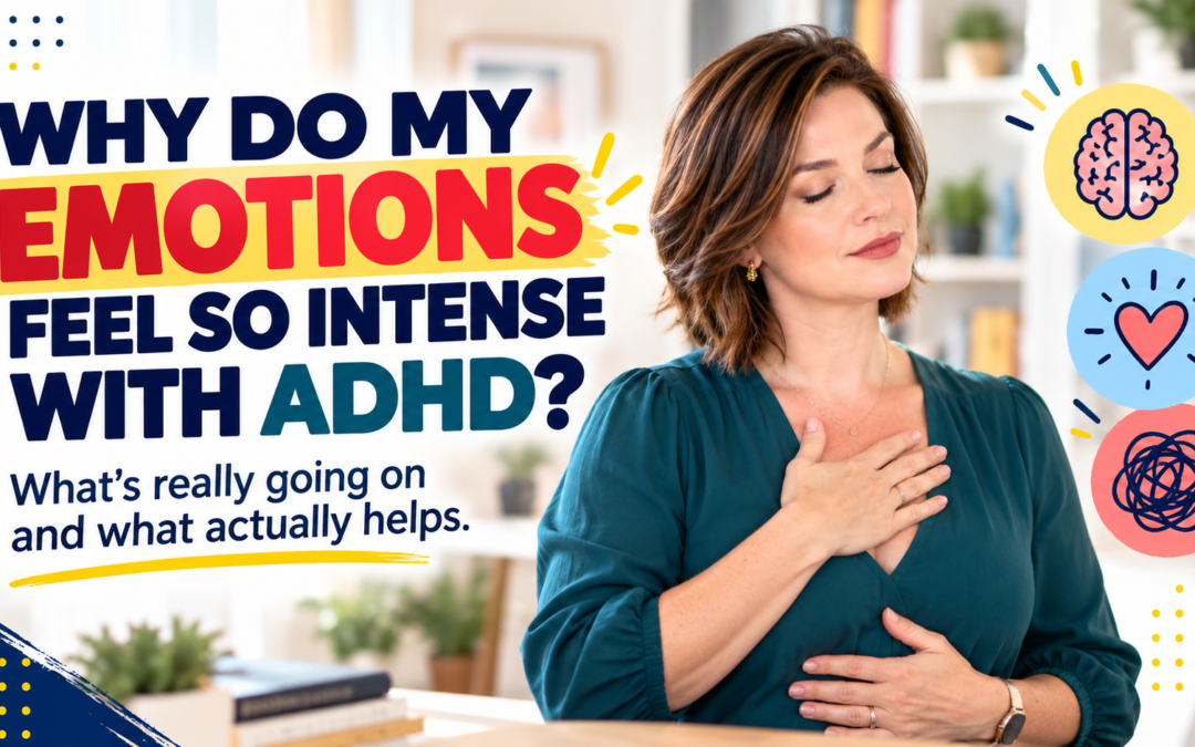 Why Do My Emotions Feel So Intense With ADHD?